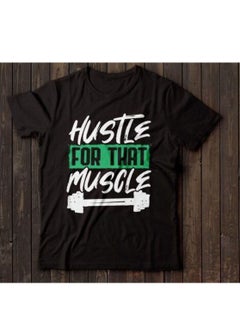 Hustle For That Muscle Gym Black T-shirt