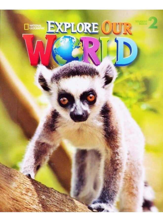 Explore Our World 2: American English