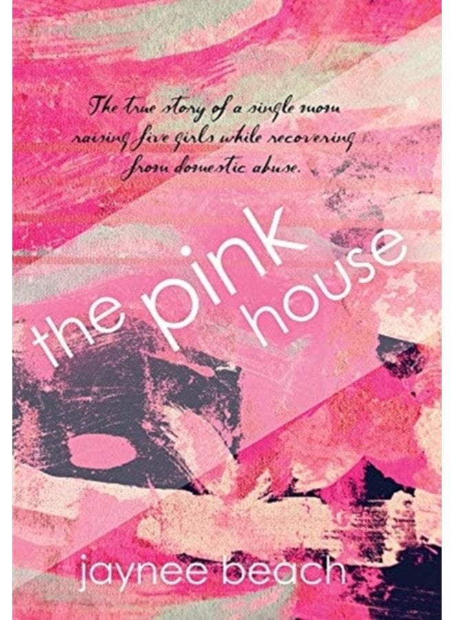 The Pink House - Hardback