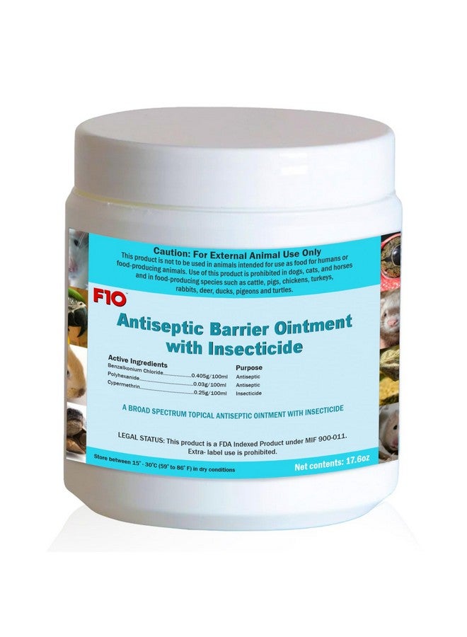 F10 Antiseptic Barrier Ointment for Reptiles, Birds, Small Animals & Exotic Animals, Natural Wound Healing Ointment for Pet, Relieves Pain & Prevents Infection - 500g - Image 1