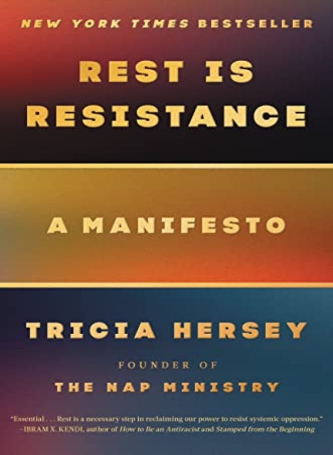 REST IS RESISTANCE 