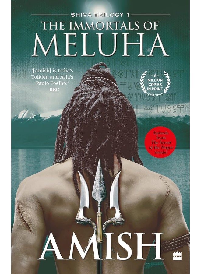 The Immortals of Meluha - Shiva Trilogy Book 1