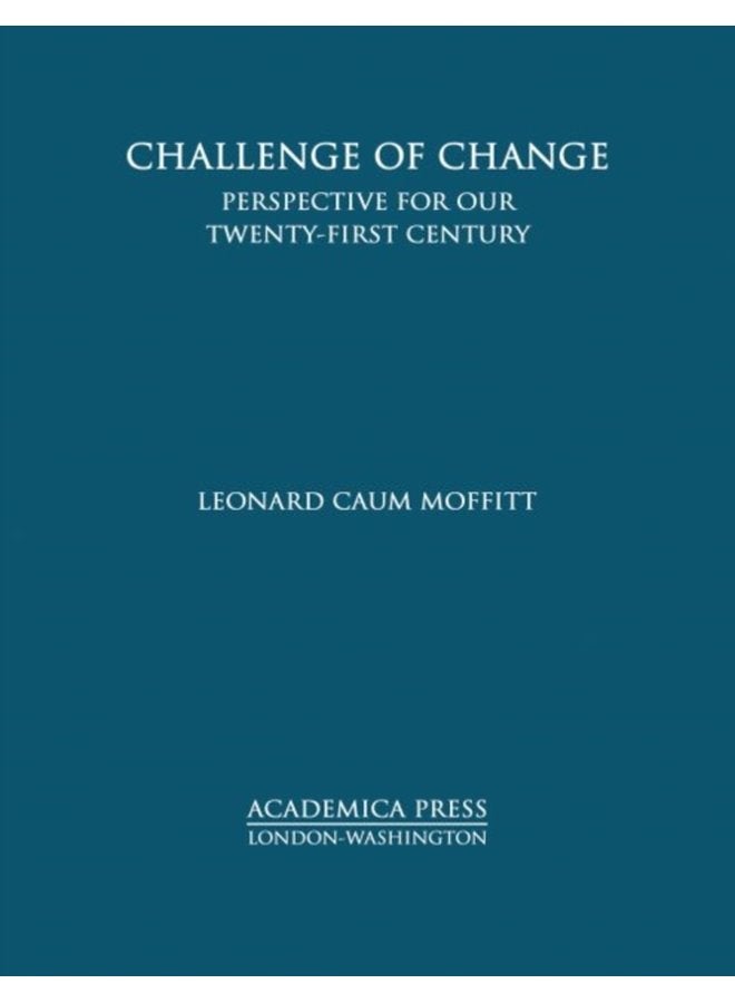 Challenge of Change Perspective for Our Twenty First Century - Hardback