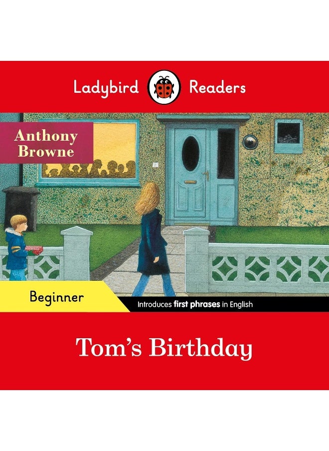 Ladybird Readers Beginner Level - Anthony Browne - Tom's Birthday (ELT Graded Reader)  - Image 1