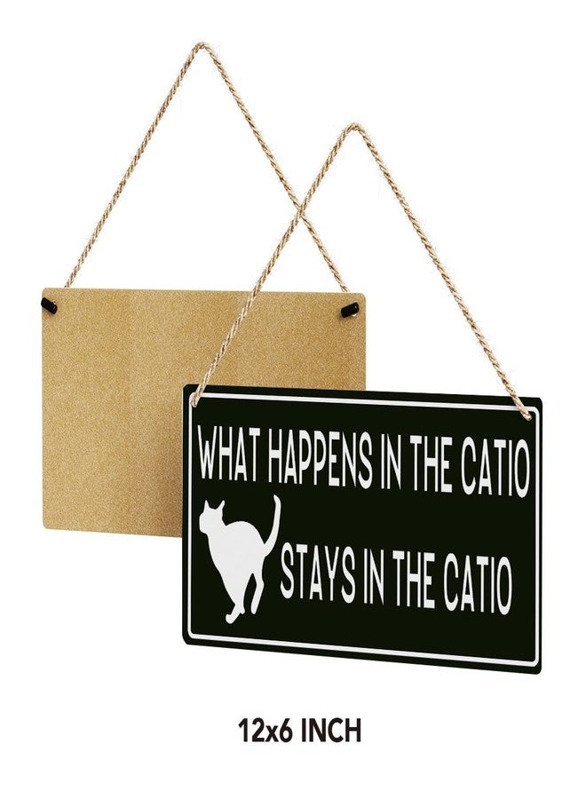 SENJIAN Rustic Cat Lovers Wood Decor Sign, What Happens in the Catio Stays in the Catio Printed Wood Sign Wall Art, Hanging Door Sign, Decorative Wood Sign Home Decor 12" x 6" - Image 2