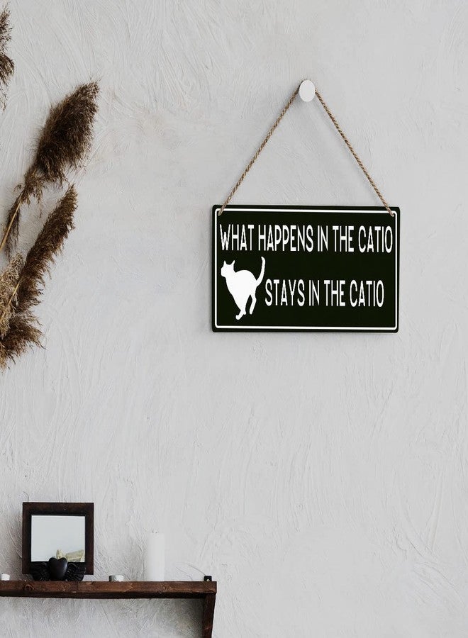 SENJIAN Rustic Cat Lovers Wood Decor Sign, What Happens in the Catio Stays in the Catio Printed Wood Sign Wall Art, Hanging Door Sign, Decorative Wood Sign Home Decor 12" x 6" - Image 5