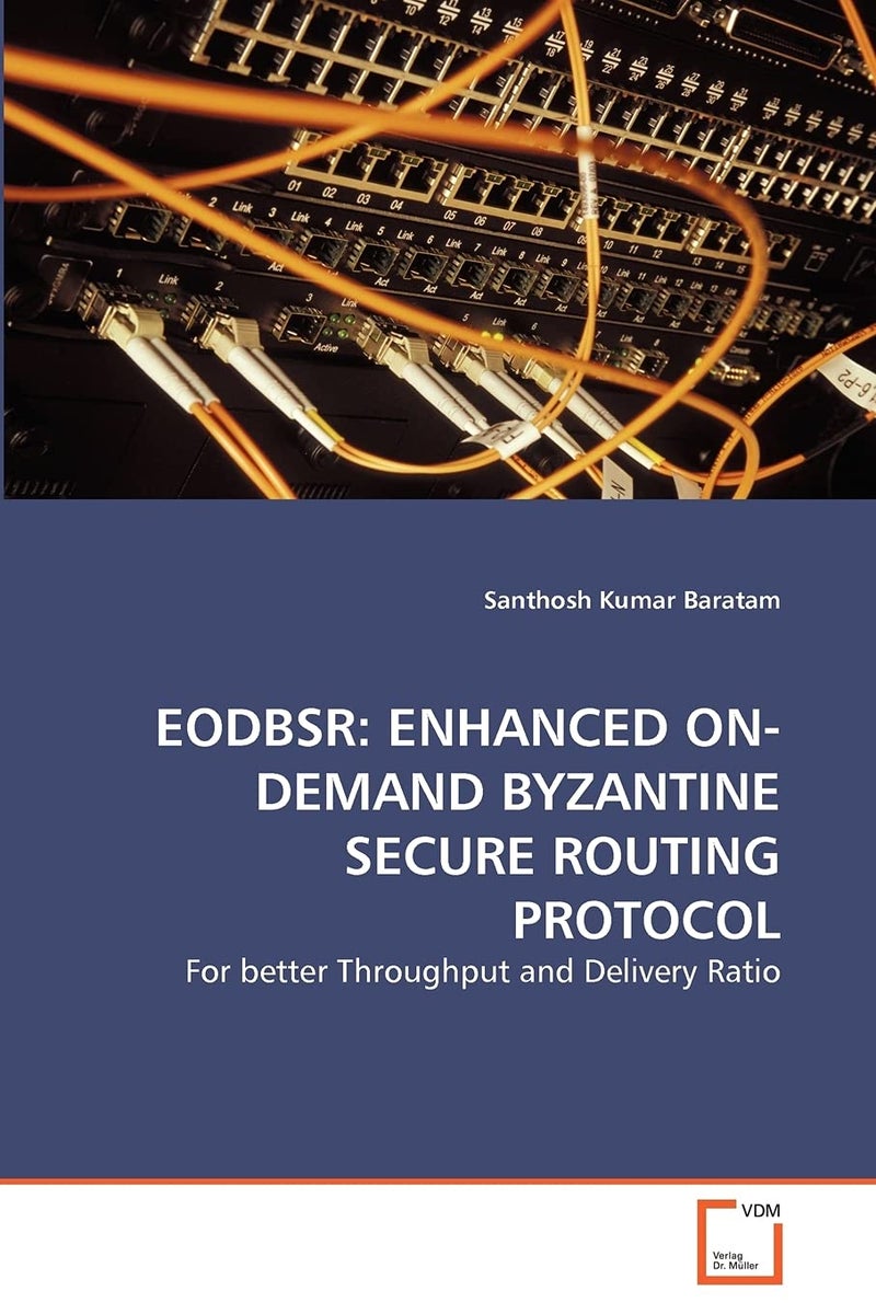 EODBSR: ENHANCED ON-DEMAND BYZANTINE SECURE ROUTING PROTOCOL  - Image 1