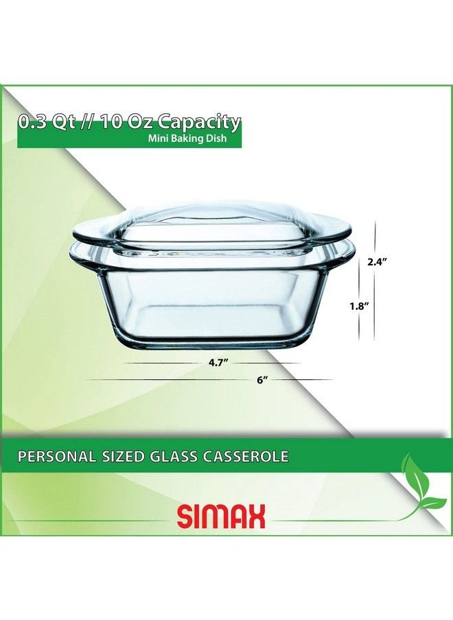 SIMAX - Casserole Dish For Oven: Mini Glass Baking Dish With Lid Small Personal Sized Bakeware And Cookware Great For Storage Microwave Oven And Dishwasher Safe Borosilicate Glass Dish 10 Oz. - Image 1