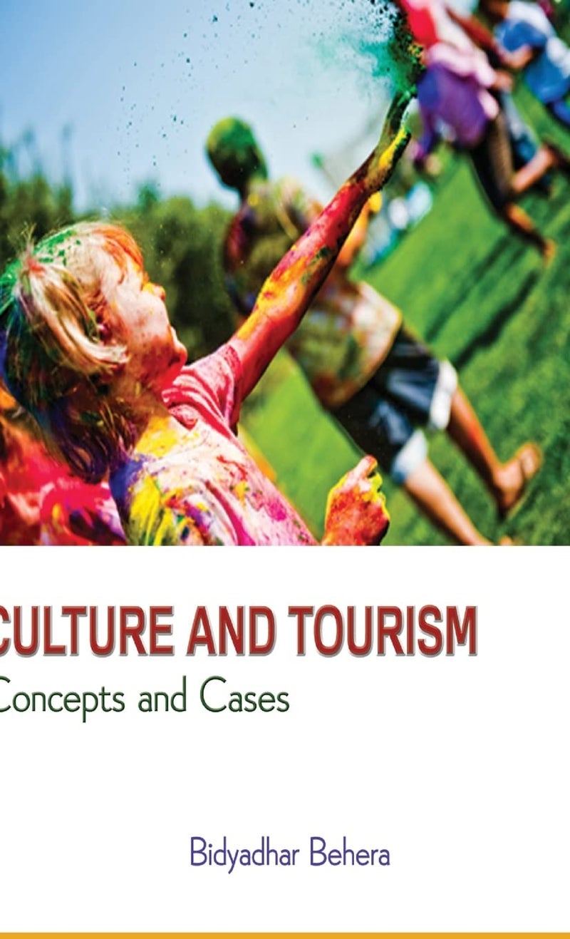 Culture and Tourism: Concepts and Cases  - Image 1