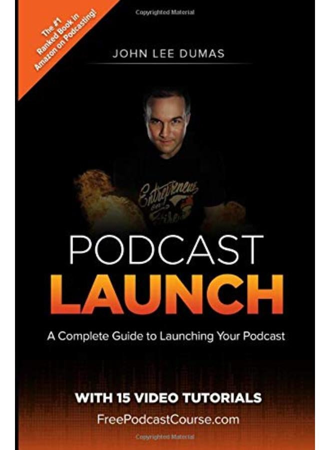 Podcast Launch  A complete guide to launching your Podcast with 15 Video Tutorials!