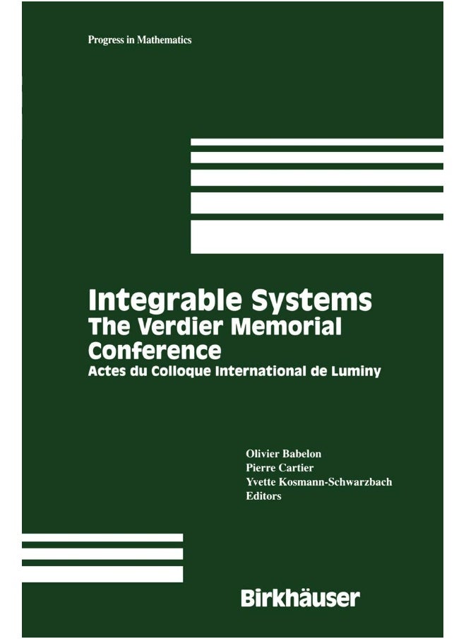 Integrable Systems: The Verdier Memorial Conference Actes du Colloque International de Luminy 