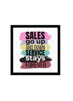 AANCHAL WORLD AANCHAL WORLD Motivational Quotes Wall Frames Sales Go Up and Down Service Stays Forever Motivational Poster for Businesses With Preinstalled Hanging Hooks  - Image 1