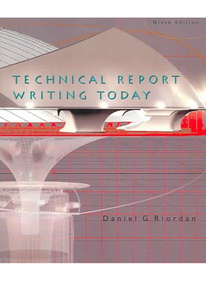 Technical Report Writing Today