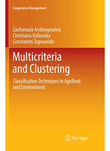 Multicriteria and Clustering: Classification Techniques in Agrifood and Environment - pzsku/Z5C7064822AA2D1CCBA20Z/45/1749025410/1baafe6d-b6e3-44f5-8bf8-c7fed1562122