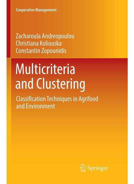 Multicriteria and Clustering: Classification Techniques in Agrifood and Environment