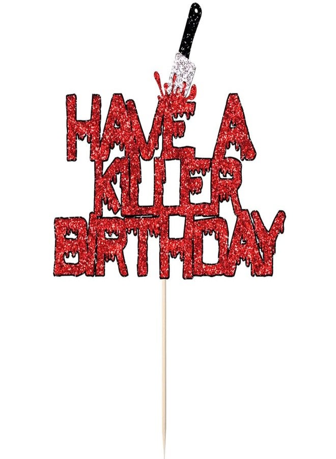Kaoenla Halloween Killer Halloween Birthday Cake Toppers - Horror-themed Party Decorations for Kids, Boys, Girls, Men & Women(11pc Have A Killer) - Image 3