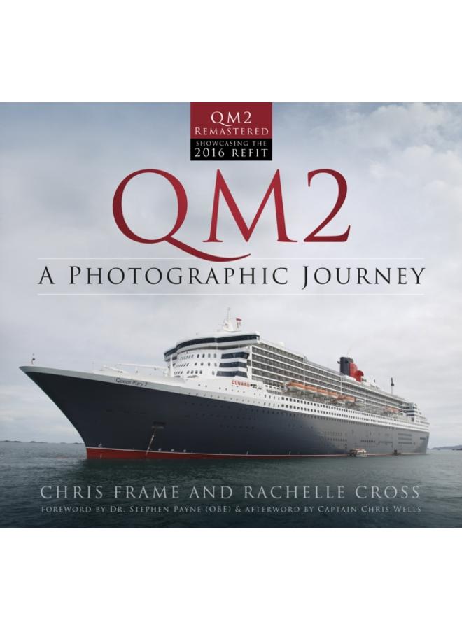 QM2 : A Photographic Journey 