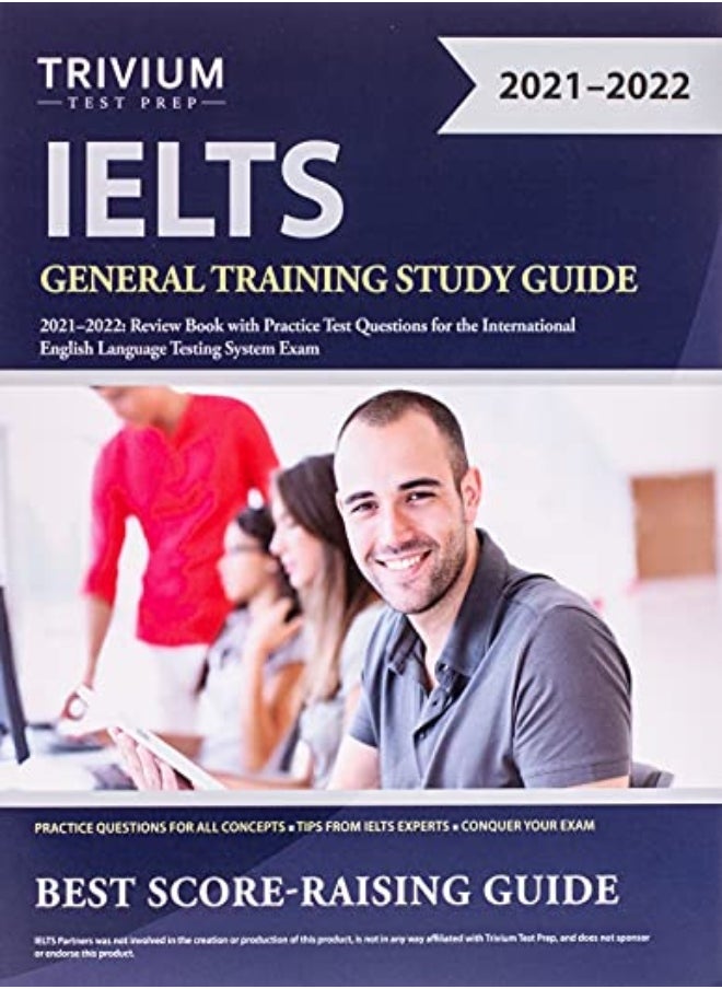 IELTS General Training Study Guide 2021-2022: Review Book with Practice Test Questions for the Inter - pzsku/Z5C75C1749C3FD241465EZ/45/_/1696237054/450aa661-b95a-462e-8b40-d9a8d6def4ea