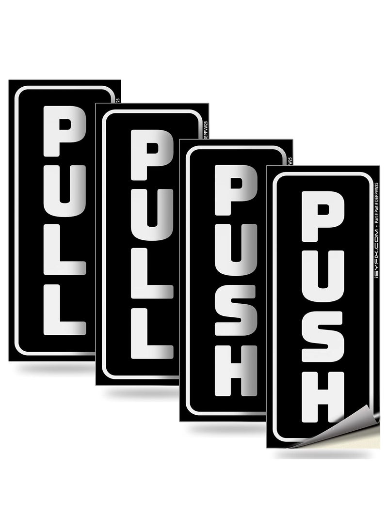 iSYFIX iSYFIX Push Pull Stickers Sign  2 Pack 2x5 inch Vertical Decal SelfAdhesive BlackWhite Vinyl Sticker for Doors in Business Stores Cafes Shops  More Indoor and Outdoor use 