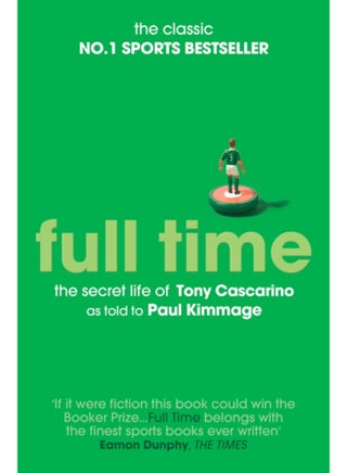 Full Time: The Secret Life Of Tony Cascarino - pzsku/Z5C7C720F2370806A2349Z/45/_/1695023844/3fc0d550-f66d-4a5e-b307-5727c5a908d6