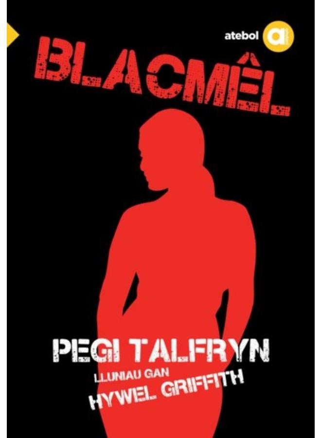 Cyfres Amdani: Blacmel