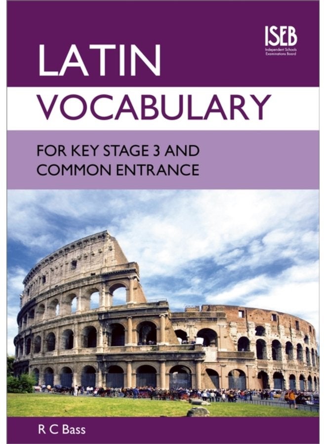 Latin Vocabulary for Key Stage 3 and Common Entrance - Paperback