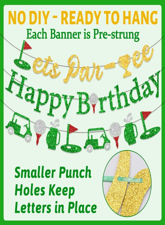 FINDRICH 4Pcs Pre-Strung Glitter Golf Happy Birthday Banner, Let's Par-Tee Banner Golf Themed Birthday Party Decorations with Round Garland for Golfs Happy Birthday Adults Kids Green Shower Golf Birthday Banner Decor - Image 2