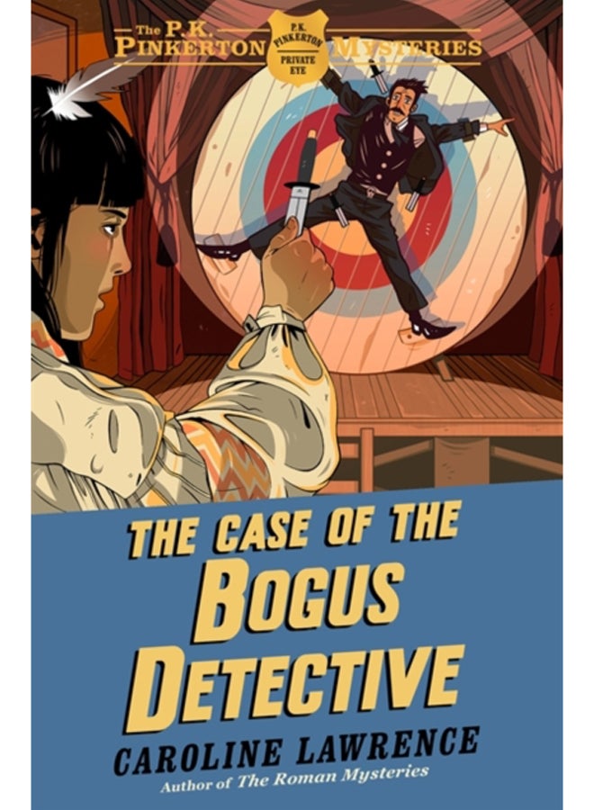 The P. K. Pinkerton Mysteries: The Case of the Bogus Detective : Book 4 