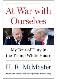Harper At War with Ourselves: My Tour of Duty in the Trump White House 