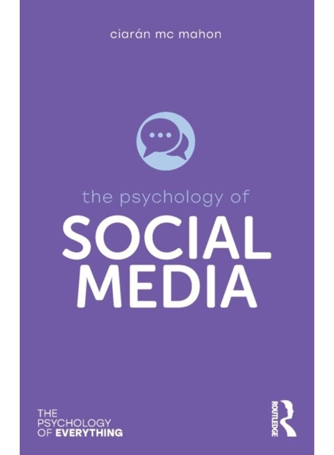 The Psychology of Social Media