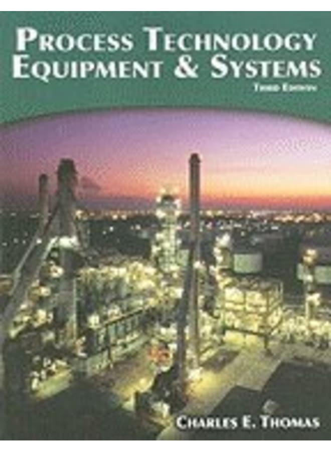 Process Technology Equipment and Systems