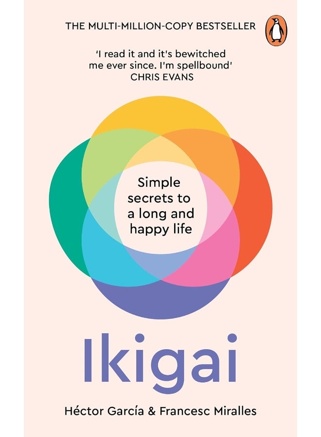 Ikigai: Simple Secrets to a Long and Happy Life
