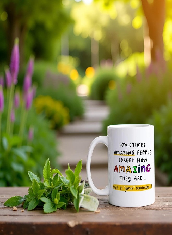 DAYS This is Your Reminder Mug, People Forget How Amazing They are, Friendship Thank You Best Friend, Positivity Best Friend Gift, Forever Friendship Gift, Bestie Gifts, - Image 5