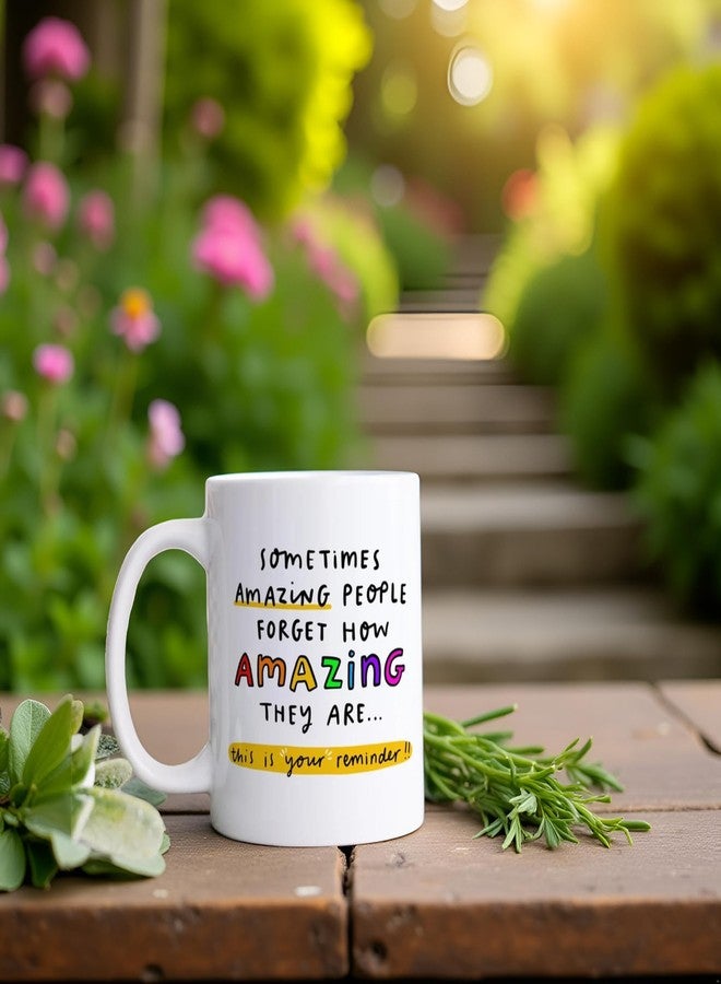 DAYS This is Your Reminder Mug, People Forget How Amazing They are, Friendship Thank You Best Friend, Positivity Best Friend Gift, Forever Friendship Gift, Bestie Gifts, - Image 4