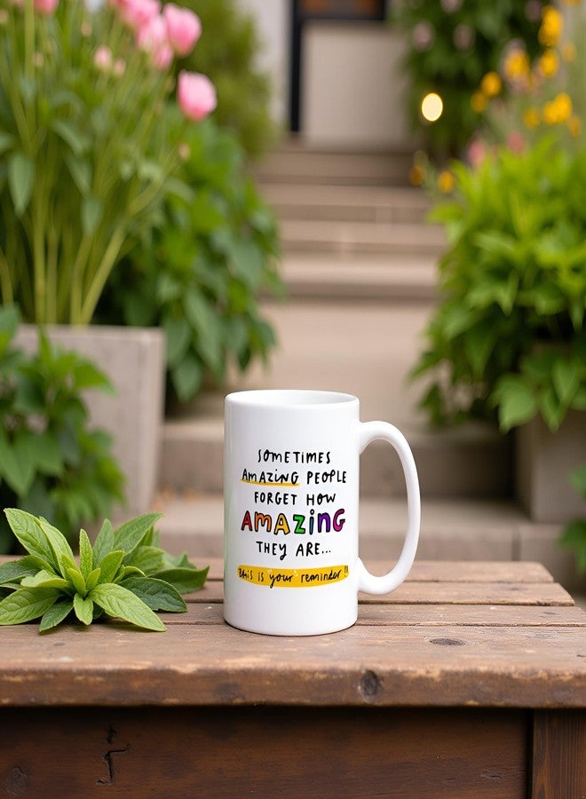 DAYS This is Your Reminder Mug, People Forget How Amazing They are, Friendship Thank You Best Friend, Positivity Best Friend Gift, Forever Friendship Gift, Bestie Gifts, - Image 2