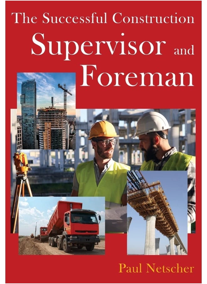 The Successful Construction Supervisor and Foreman - pzsku/Z5C9A1EAA6DDE8023E2D0Z/45/_/1737496650/a8a6938c-5ce0-495a-b71a-9c6c57709281