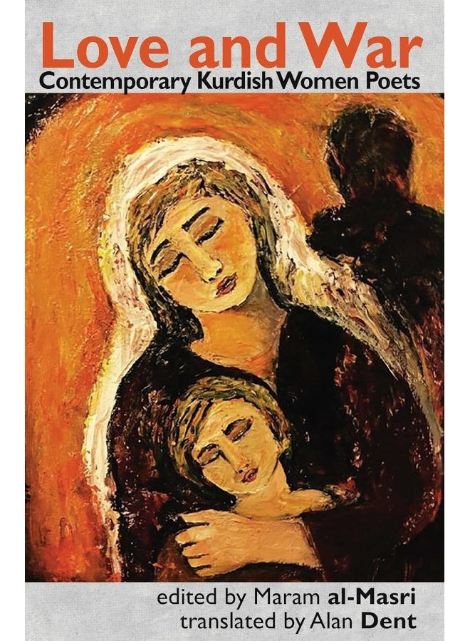 Love and War: Contemporary Kurdish Women Poets 