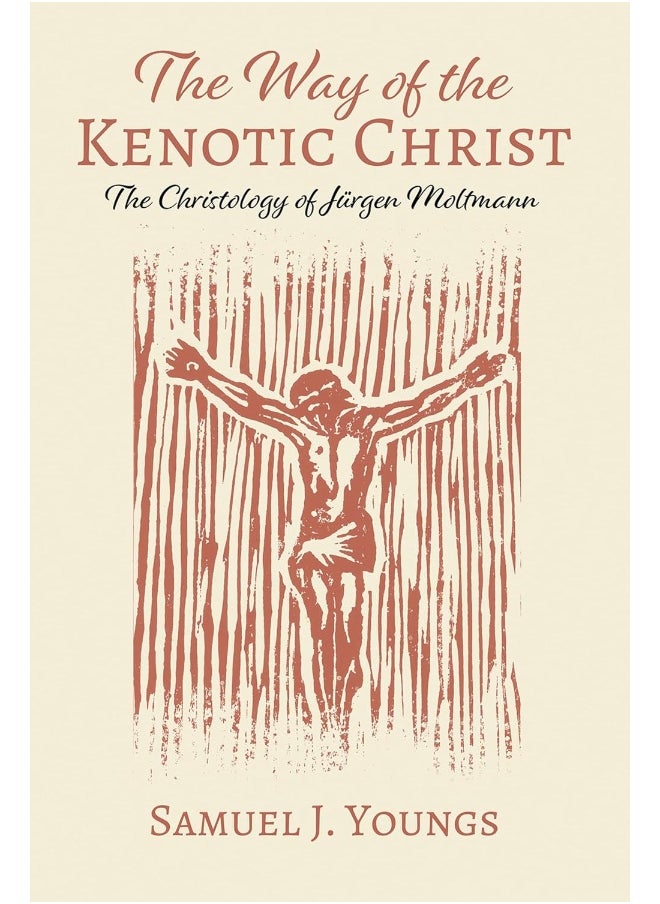 The Way of the Kenotic Christ 