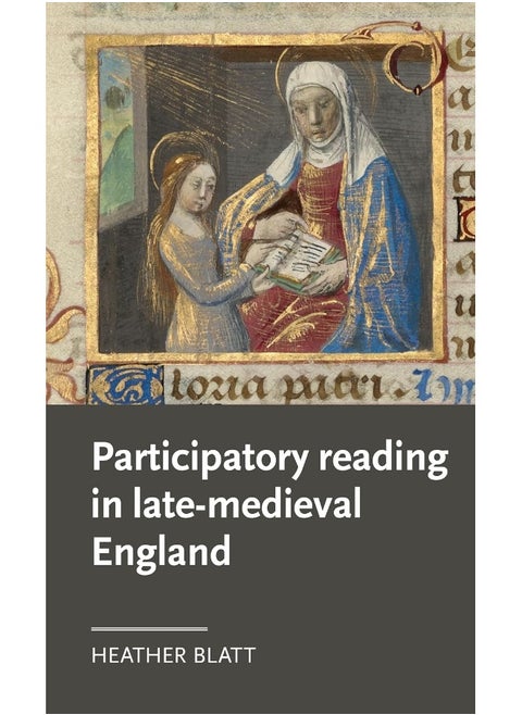 Participatory Reading in Late-Medieval England
