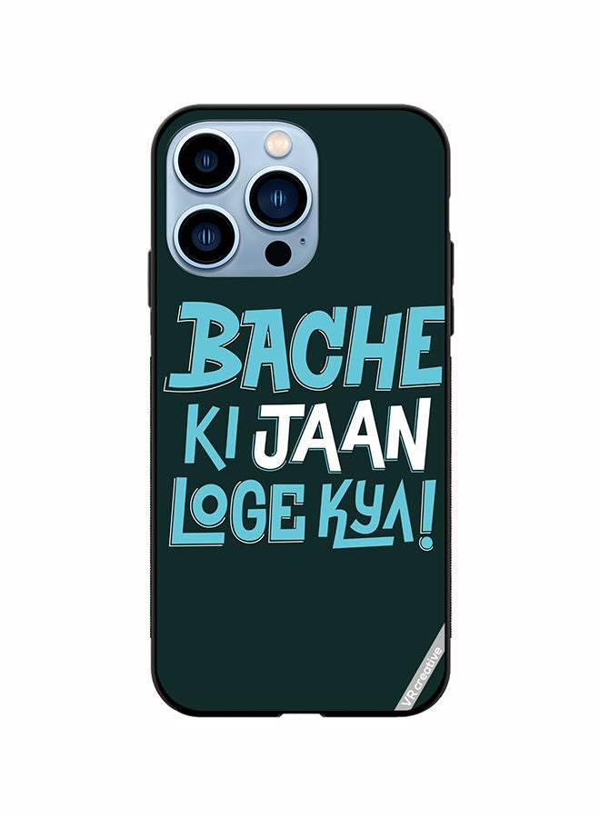 VR CREATIVE Protective Case Cover For Apple iPhone 14 Pro Max Bacche Ki Jaan Loge Kya Design Multicolour - Image 1