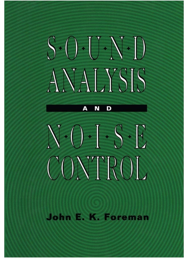 Sound Analysis and Noise Control 