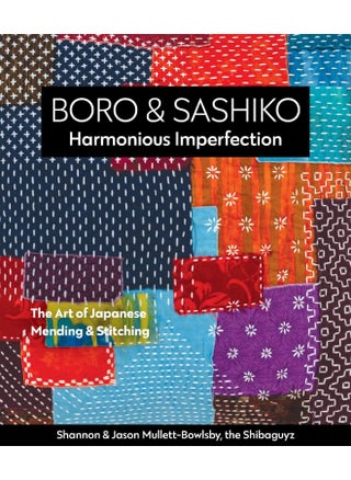 C&T Publishing Boro & Sashiko, Harmonious Imperfection: The Art of Japanese Mending & Stitching - pzsku/Z5CAA3841DBA422FC43F1Z/45/1746220263/baa03bbe-1d98-487d-8afb-f1828092c84c