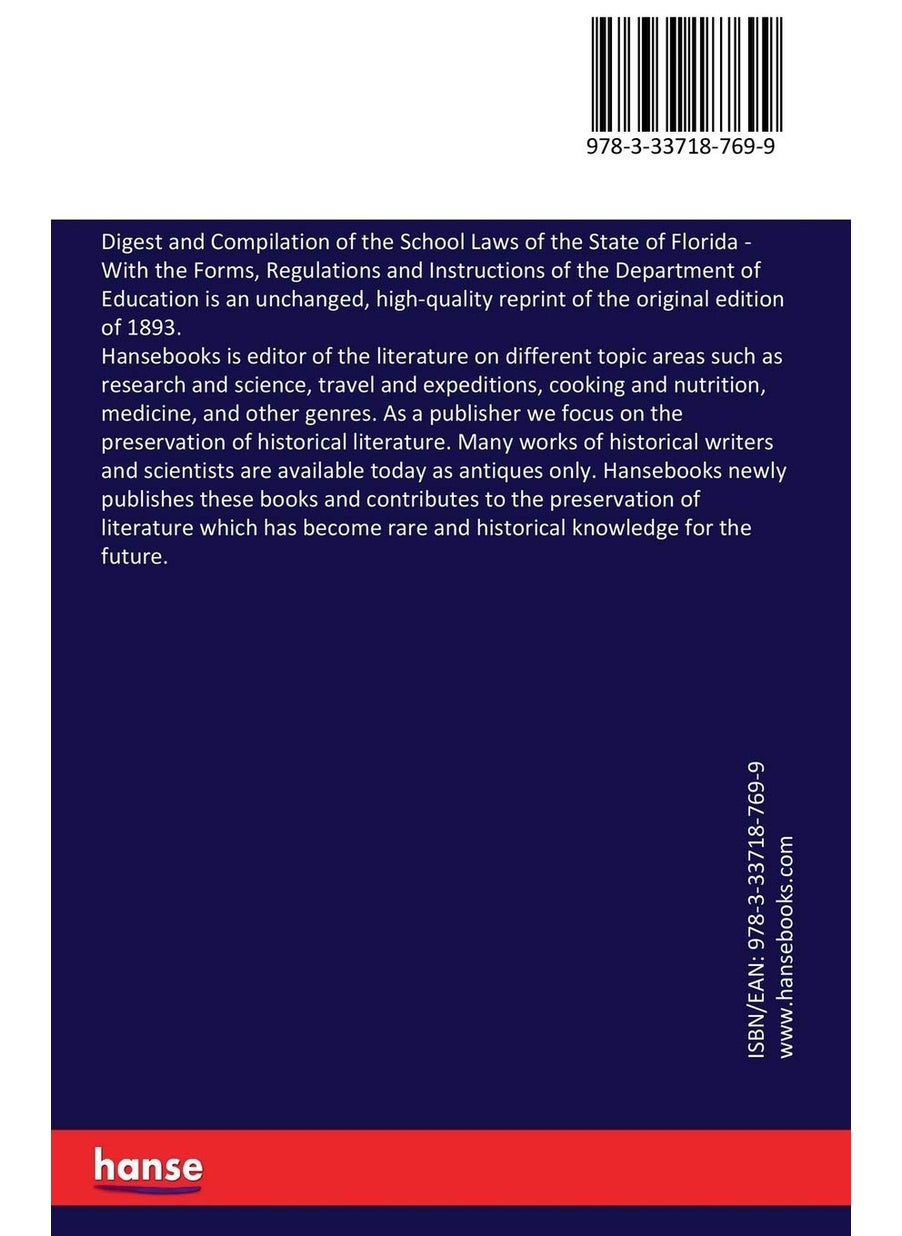 Digest and Compilation of the School Laws of the State of Florida: With the Forms, Regulations and Instructions of the Department of Education  - Image 2