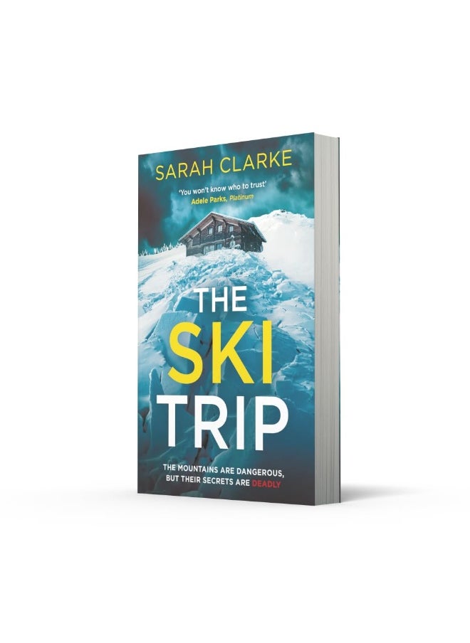 The Ski Trip: The gripping new psychological thriller with secrets and suspense - pzsku/Z5CB39C007EACE4D35D04Z/45/_/1741069090/9fdd4981-4870-41fe-8206-9ba115cdd653