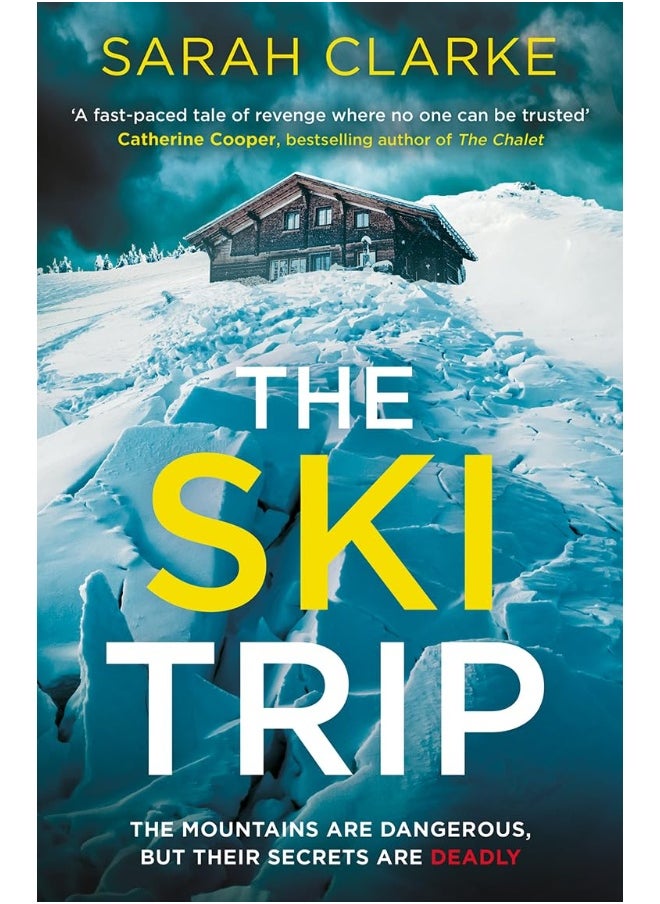 The Ski Trip: The gripping new psychological thriller with secrets and suspense - pzsku/Z5CB39C007EACE4D35D04Z/45/_/1741069178/a6e1d922-bd1f-4ea1-a2df-45363ac4d109