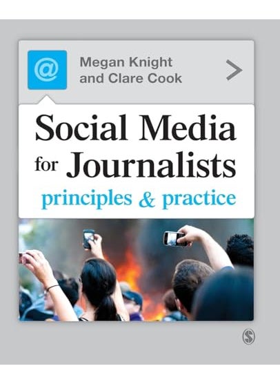 Social Media for Journalists: Principles and Practice  - Image 2