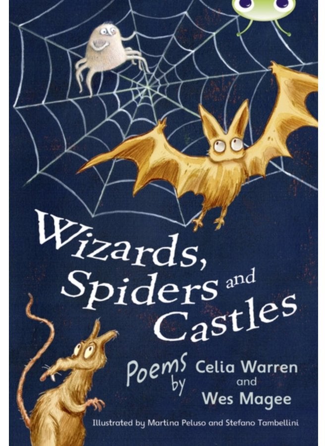 Bug Club Independent Fiction Year Two White A Wizards Spiders and Castles - Paperback