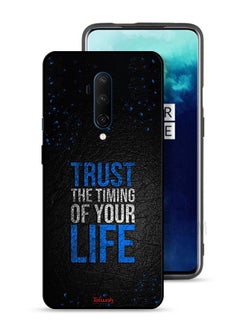 Tolwak OnePlus 7T Pro 5G Protective Case Cover Trust The Timing Of Your Life  - Image 1