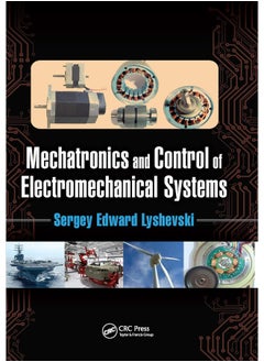 Mechatronics and Control of Electromechanical Systems 