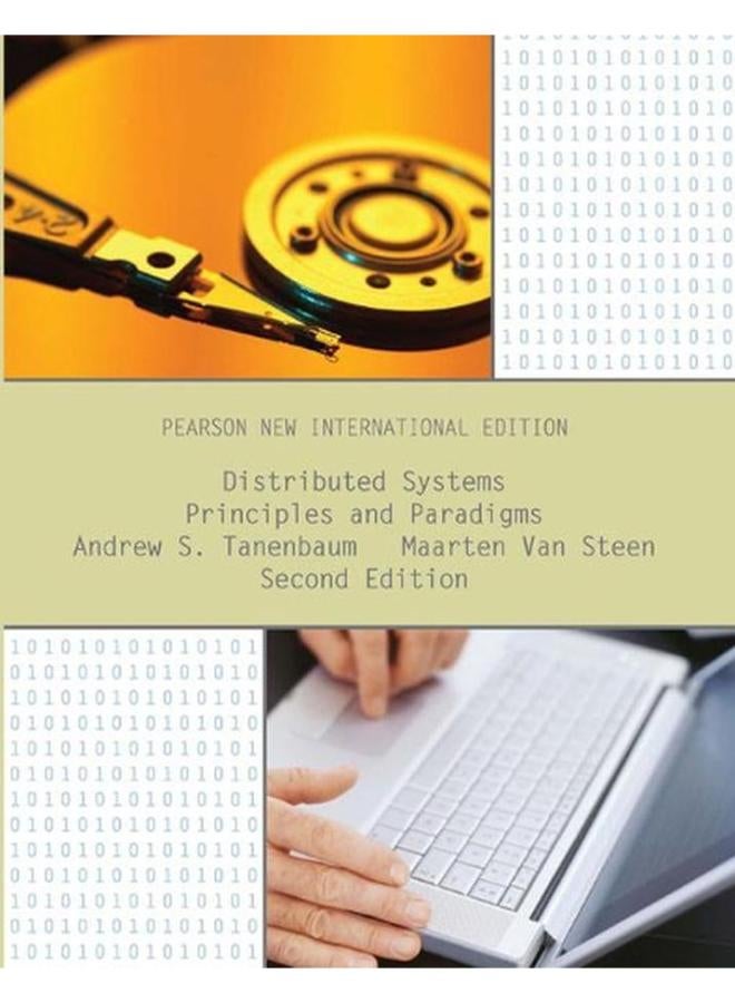 Distributed Systems  Principles and Paradigms  Pearson New International Edition  Ed   2